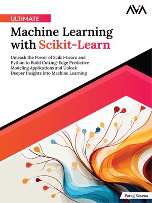 cover image of Ultimate Machine Learning with Scikit-Learn